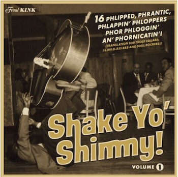 V.A. - Shake Yo' Shimmy ! Vol 1 - Klik op de afbeelding om het venster te sluiten